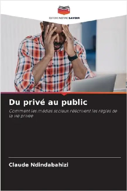 Du privé au public by Ndindabahizi, Claude