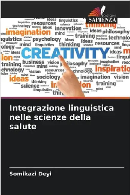 Integrazione linguistica nelle scienze della salute by Deyi, Somikazi