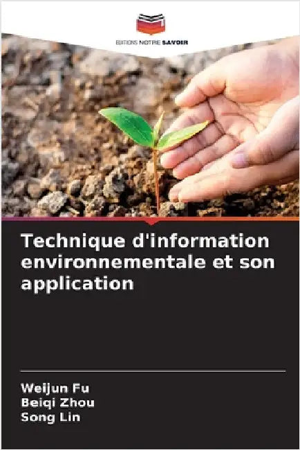 Technique d'information environnementale et son application by Fu, Weijun