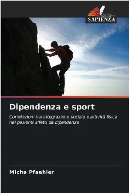 Dipendenza e sport by Pfaehler, Micha