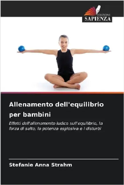 Allenamento dell'equilibrio per bambini by Stefanie Anna Strahm