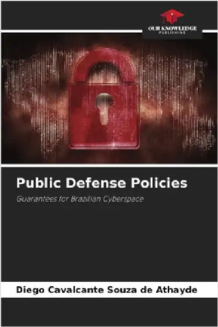 Public Defense Policies by Cavalcante Souza de Athayde, Diego