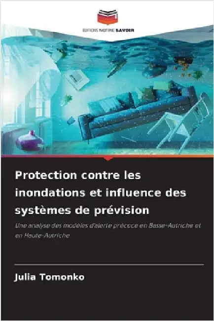 Protection contre les inondations et influence des systèmes de prévision by Tomonko, Julia