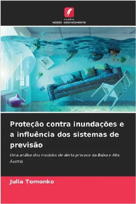 Proteção contra inundações e a influência dos sistemas de previsão by Tomonko, Julia