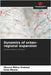 Dynamics of urban-regional expansion by Marcos Bittar Haddad