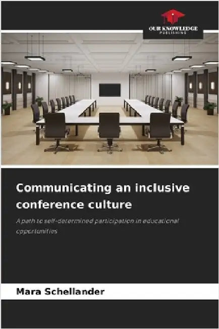 Communicating an inclusive conference culture by Mara Schellander