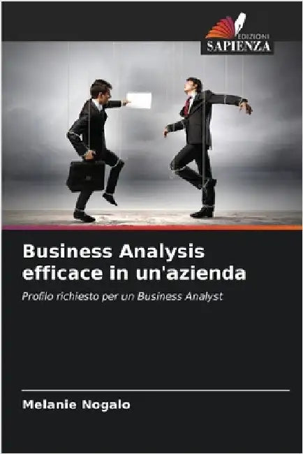 Business Analysis efficace in un'azienda by Melanie Nogalo