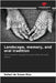Landscape, memory, and oral tradition by Rafael de Souza Dias