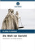 Die Welt vor Gericht by Dr Dilip M. Kathad