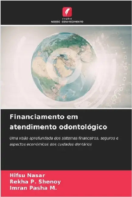 Financiamento em atendimento odontológico by Nasar, Hifsu
