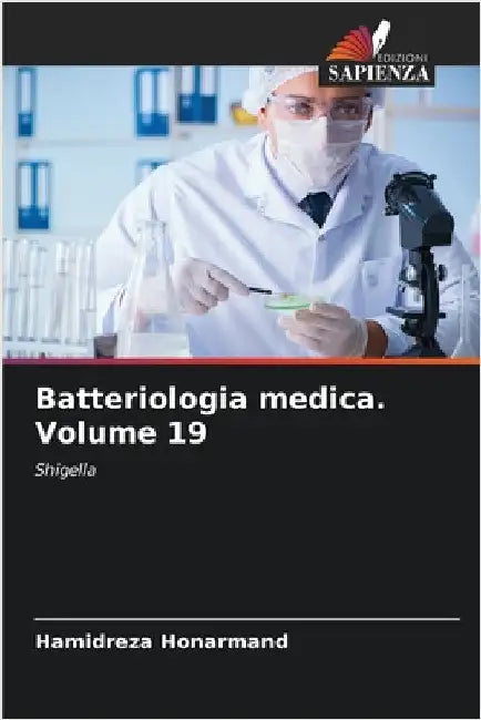 Batteriologia medica. Volume 19 by Honarmand, Hamidreza