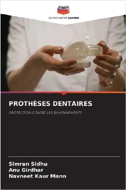 Prothèses Dentaires by Sidhu, Simran