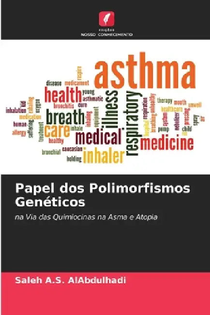 Papel dos Polimorfismos Genéticos by Saleh A. S. Alabdulhadi