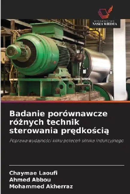 Badanie porównawcze różnych technik sterowania prędkością by Chaymae Laoufi, Ahmed Abbou, Mohammed Akherraz