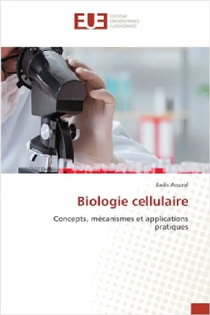 Biologie cellulaire by Aouzal, Badis