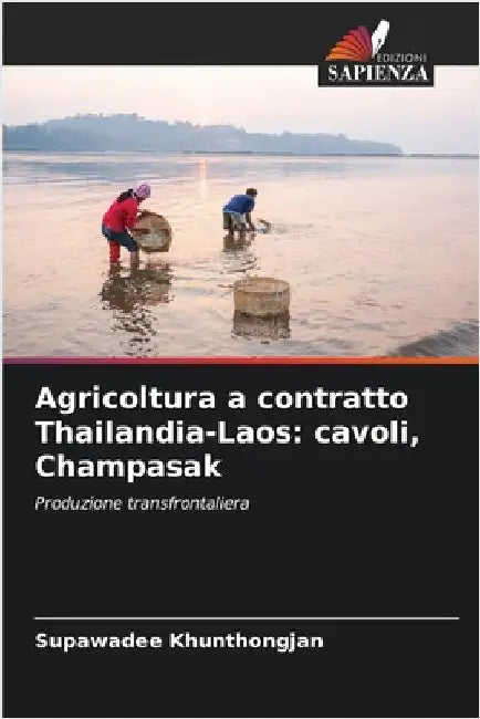 Agricoltura a contratto Thailandia-Laos: cavoli, Champasak by Supawadee Khunthongjan