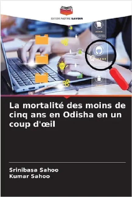 La mortalité des moins de cinq ans en Odisha en un coup d'oeil by Srinibasa Sahoo