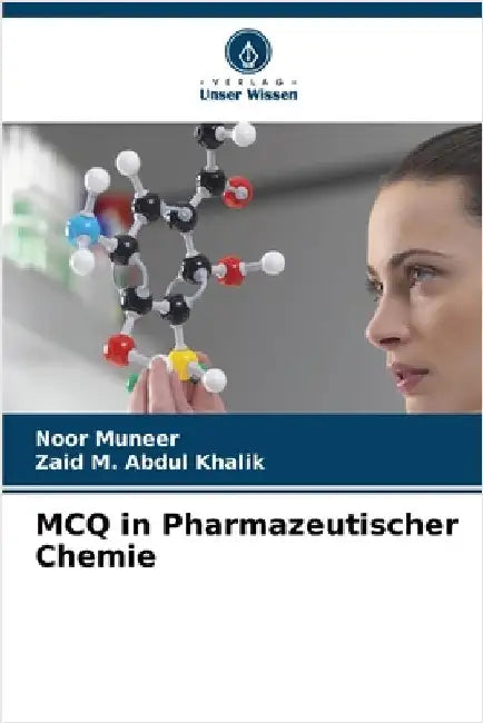 MCQ in Pharmazeutischer Chemie by Muneer, Noor