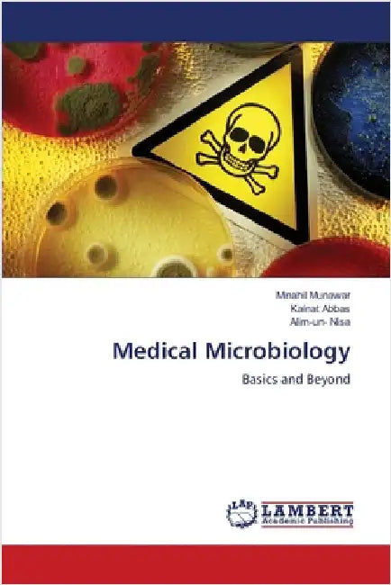 Medical Microbiology by Munawar, Minahil