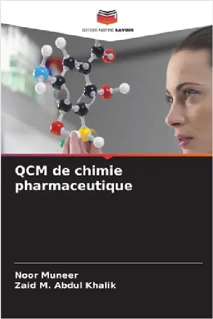 QCM de chimie pharmaceutique by Muneer, Noor