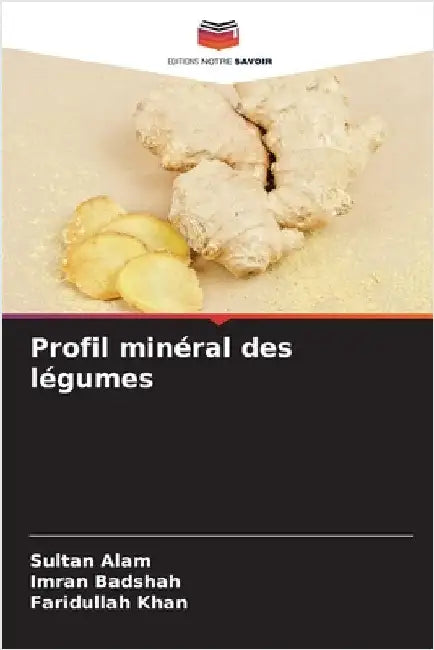 Profil minéral des légumes by Alam, Sultan