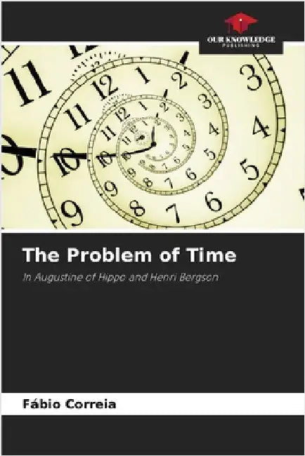 The Problem of Time by Correia, Fábio