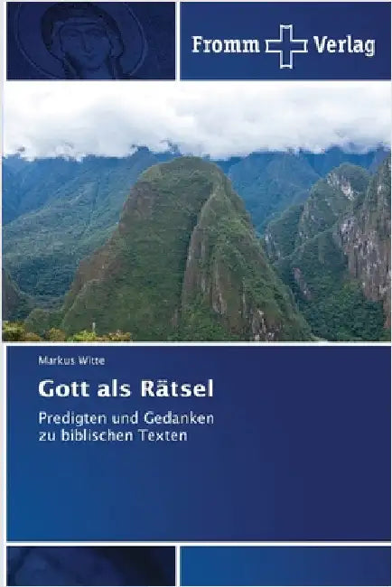 Gott als Rätsel by Witte, Markus