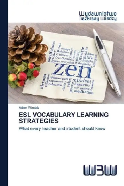 ESL Vocabulary Learning Strategies by Adam Windak