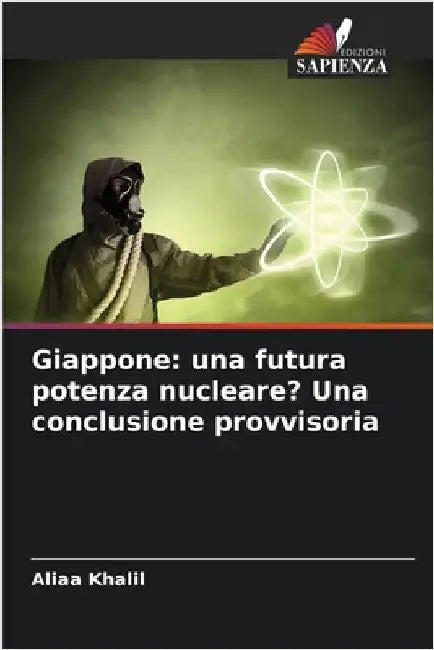 Giappone: una futura potenza nucleare? Una conclusione provvisoria by Aliaa Khalil