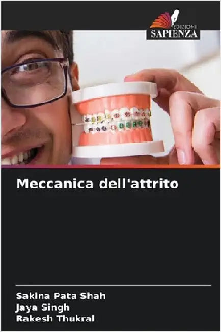 Meccanica dell'attrito by Pata Shah, Sakina