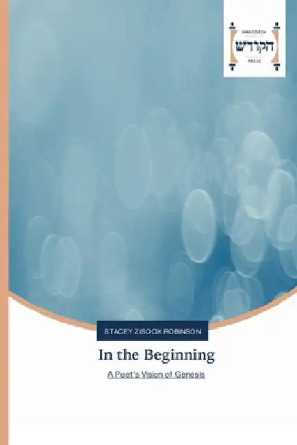 In the Beginning by Stacey Zisook Robinson