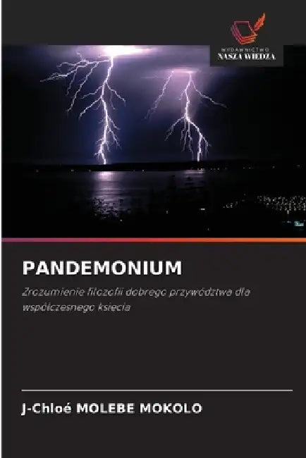 Pandemonium by J-Chloé Molebe Mokolo