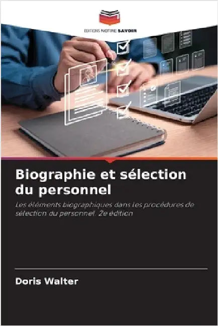 Biographie et sélection du personnel by Walter, Doris