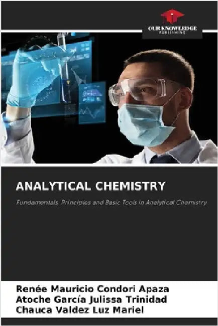 Analytical Chemistry by Condori Apaza, Renee Mauricio