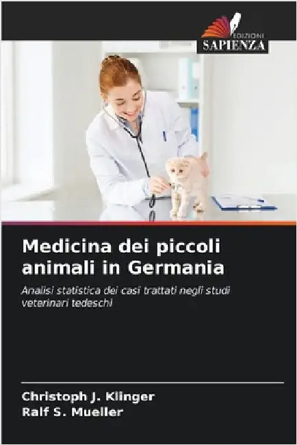 Medicina dei piccoli animali in Germania by Klinger, Christoph J.