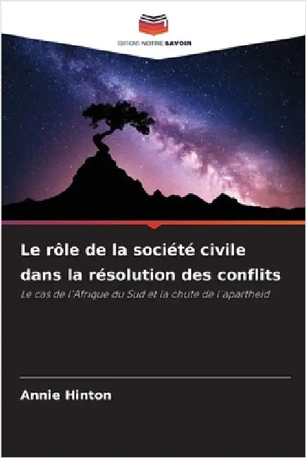 Le rôle de la société civile dans la résolution des conflits by Annie Hinton