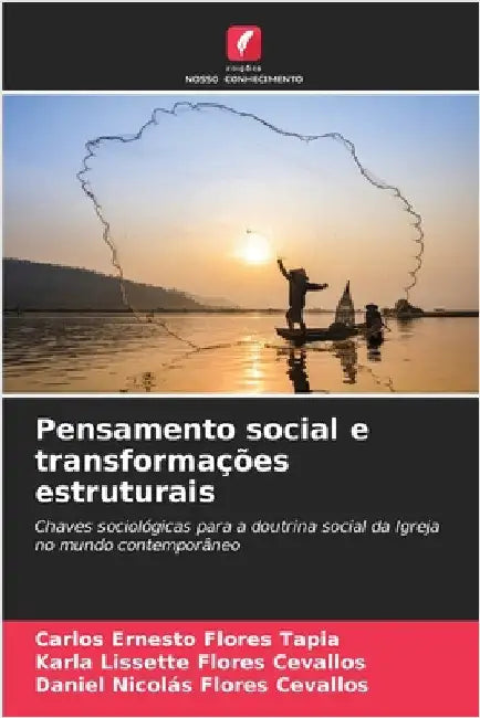 Pensamento social e transformações estruturais by Flores Tapia, Carlos Ernesto