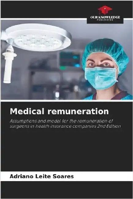 Medical remuneration by Leite Soares, Adriano