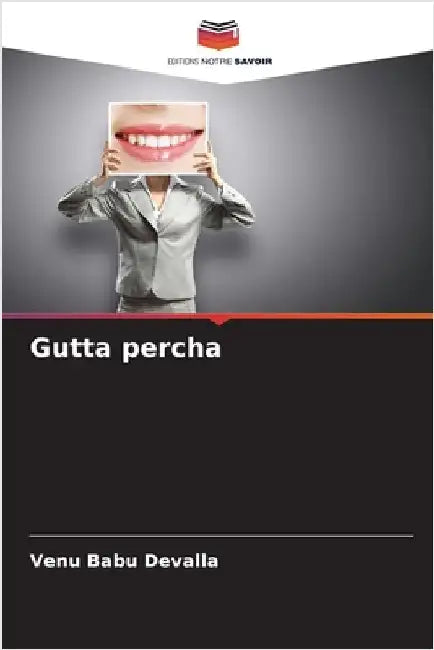Gutta percha by Venu Babu Devalla