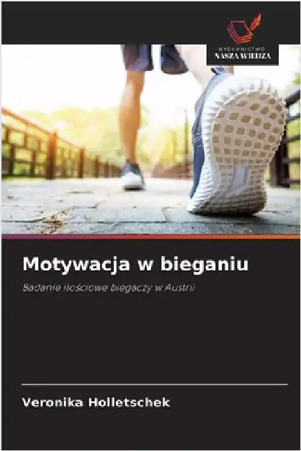 Motywacja w bieganiu by Holletschek, Veronika
