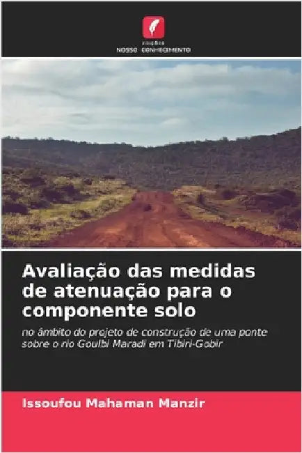 Avaliação das medidas de atenuação para o componente solo by Issoufou Mahaman Manzir