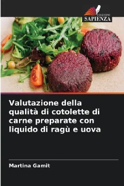 Valutazione della qualità di cotolette di carne preparate con liquido di ragù e uova by Martina Gamit