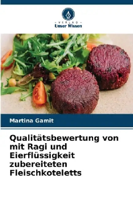 Qualitätsbewertung von mit Ragi und Eierflüssigkeit zubereiteten Fleischkoteletts by Martina Gamit