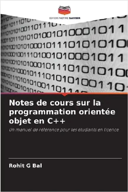 Notes de cours sur la programmation orientée objet en C++ by G. Bal, Rohit