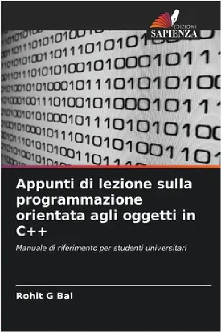 Appunti di lezione sulla programmazione orientata agli oggetti in C++ by Rohit G. Bal