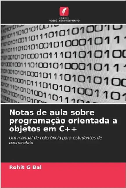 Notas de aula sobre programação orientada a objetos em C++ by G. Bal, Rohit