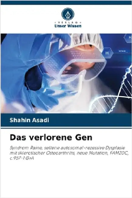 Das verlorene Gen by Shahin Asadi