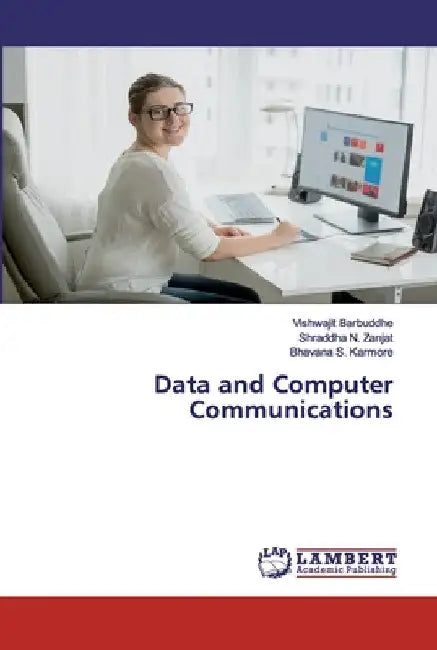 Data and Computer Communications by Vishwajit Barbuddhe