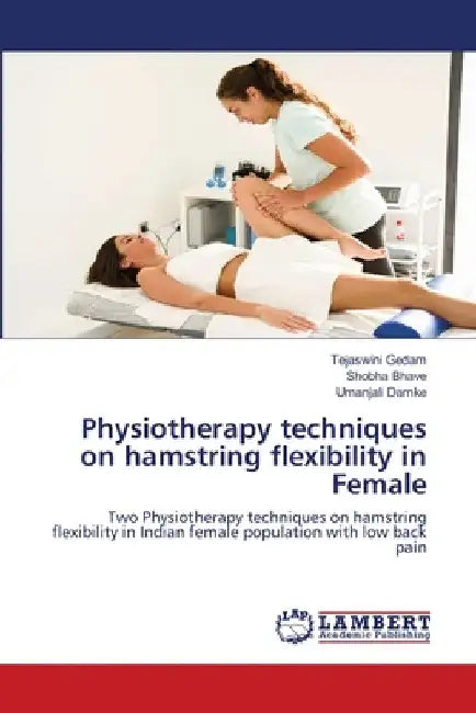 Physiotherapy techniques on hamstring flexibility in Female by Tejaswini Gedam