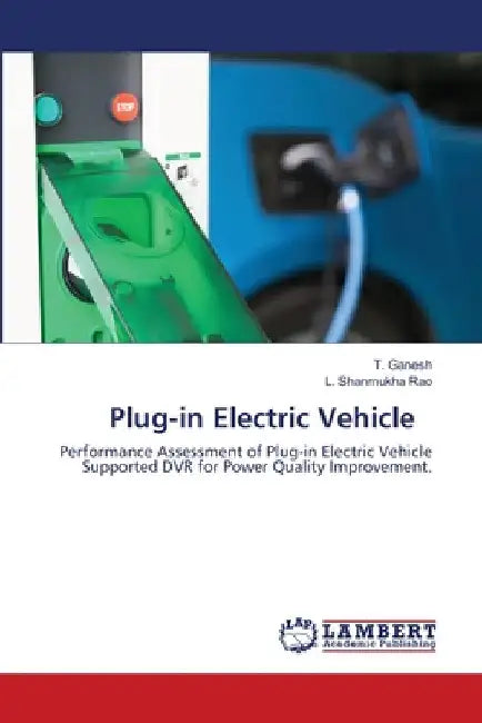 Plug-in Electric Vehicle by T. Ganesh